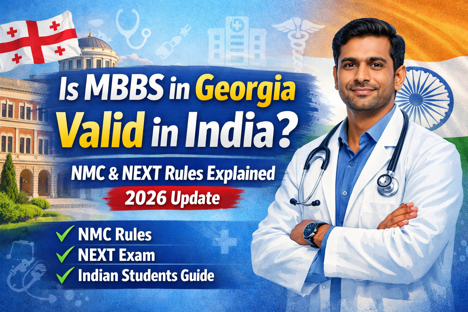 Is MBBS in Georgia Valid in India? NMC & NEXT Rules Explained (2026 Update)