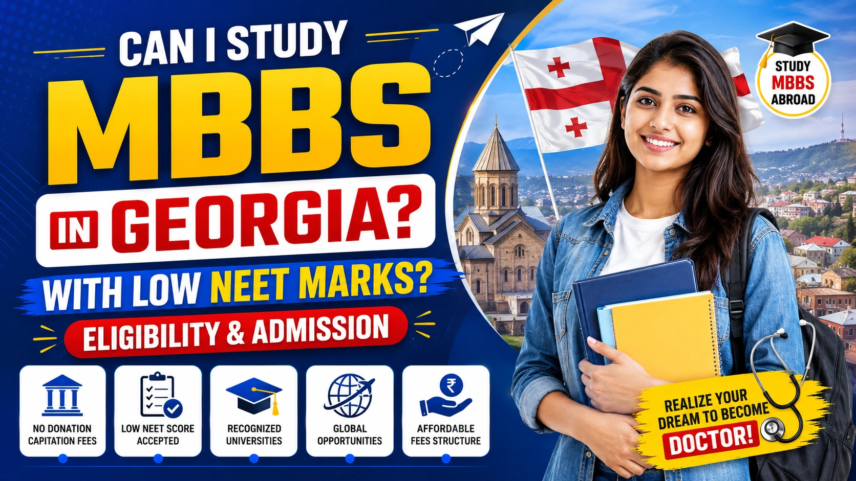 Can I Study MBBS in Georgia with Low NEET Marks? Eligibility & Admission
